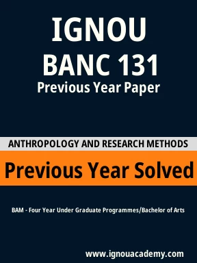 BANC 131 Previous Year Solved Question Paper