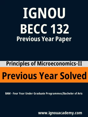 BECC 132 Previous Year Solved Question Paper