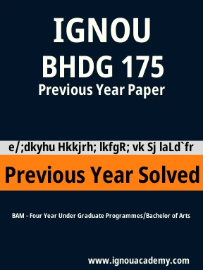 BHDG 175 Previous Year Solved Question Paper