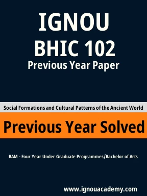 BHIC 102 Previous Year Solved Question Paper
