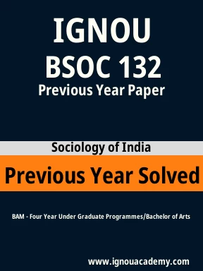 BSOC 132 Previous Year Solved Question Paper