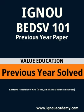 BEDSV 101 Previous Year Solved Question Paper
