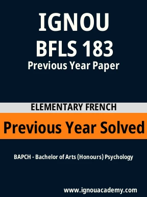BFLS 183 Previous Year Solved Question Paper