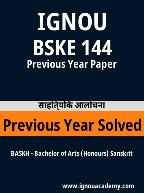 BSKE 144 Previous Year Solved Question Paper