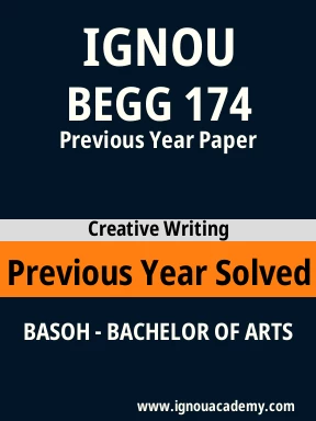 BEGG 174 Previous Year Solved Question Paper