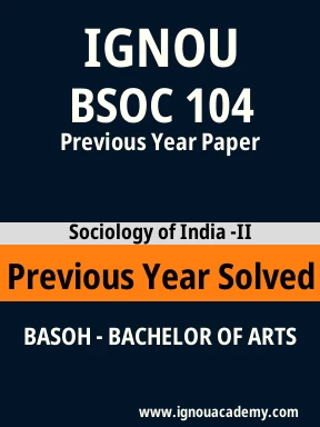 BSOC 104 Previous Year Solved Question Paper