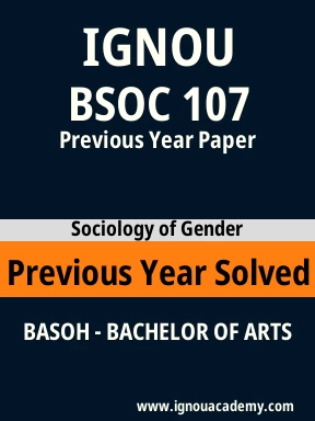 BSOC 107 Previous Year Solved Question Paper