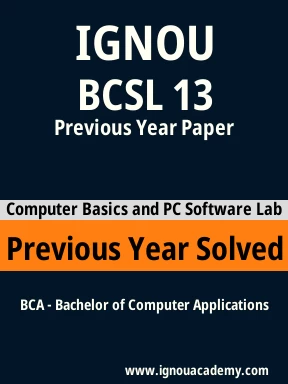 BCSL 13 Previous Year Solved Question Paper