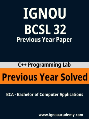BCSL 32 Previous Year Solved Question Paper