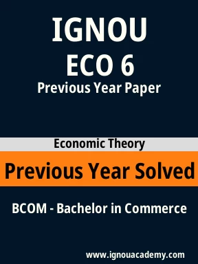 ECO 6 Previous Year Solved Question Paper