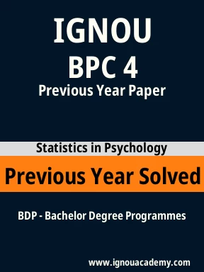 BPC 4 Previous Year Solved Question Paper