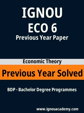 ECO 6 Previous Year Solved Question Paper