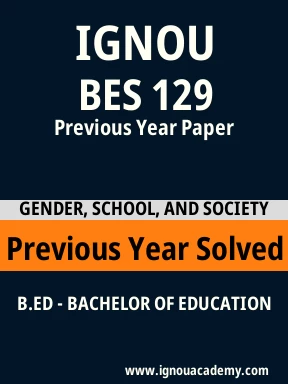 BES 129 Previous Year Solved Question Paper