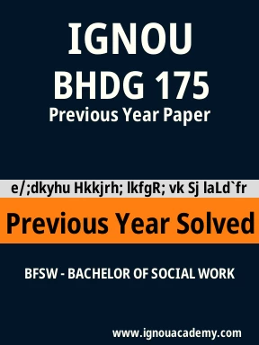 BHDG 175 Previous Year Solved Question Paper