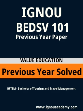 BEDSV 101 Previous Year Solved Question Paper
