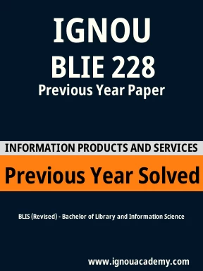 BLIE 228 Previous Year Solved Question Paper