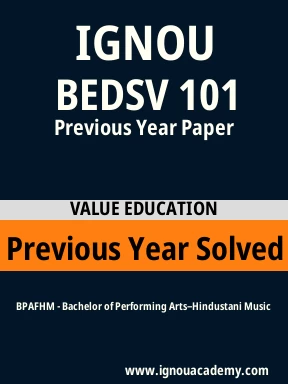 BEDSV 101 Previous Year Solved Question Paper