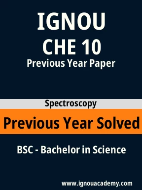 CHE 10 Previous Year Solved Question Paper