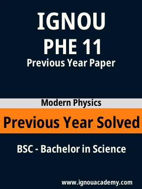 PHE 11 Previous Year Solved Question Paper