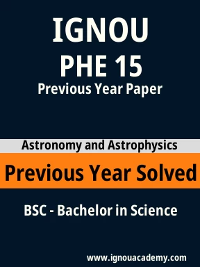 PHE 15 Previous Year Solved Question Paper
