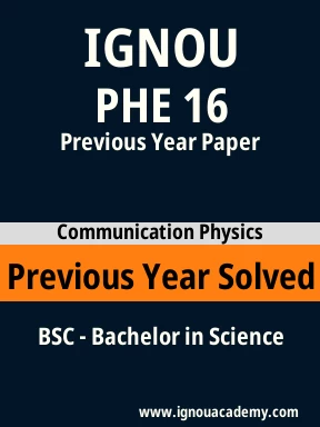 PHE 16 Previous Year Solved Question Paper