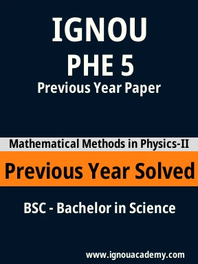 PHE 5 Previous Year Solved Question Paper