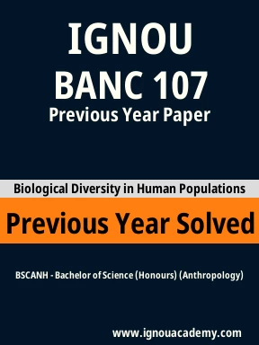 BANC 107 Previous Year Solved Question Paper