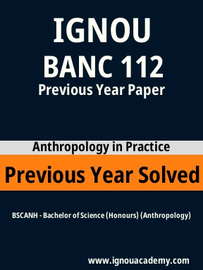 BANC 112 Previous Year Solved Question Paper