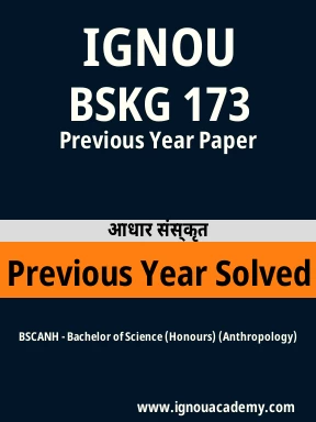BSKG 173 Previous Year Solved Question Paper