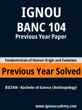 BANC 104 Previous Year Solved Question Paper