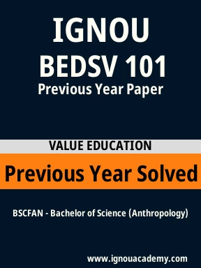 BEDSV 101 Previous Year Solved Question Paper