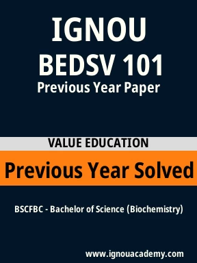 BEDSV 101 Previous Year Solved Question Paper