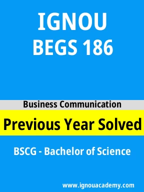 BEGS 186 Previous Year Solved Question Paper