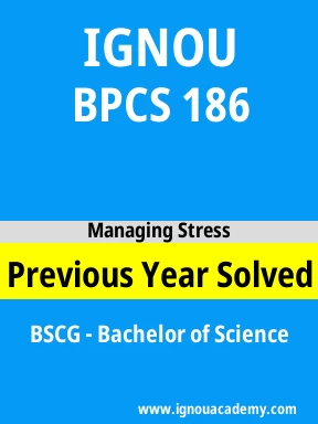 BPCS 186 Previous Year Solved Question Paper