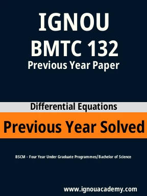 BMTC 132 Previous Year Solved Question Paper