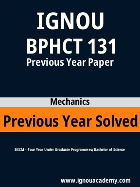 BPHCT 131 Previous Year Solved Question Paper