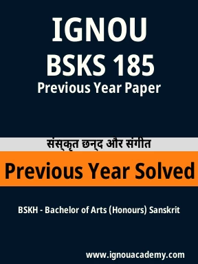 BSKS 185 Previous Year Solved Question Paper