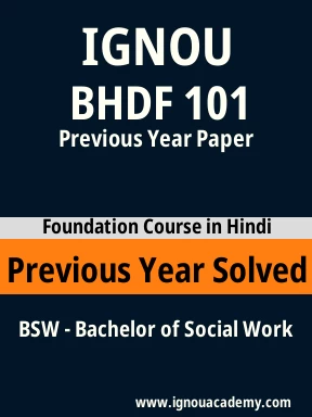 BHDF 101 Previous Year Solved Question Paper