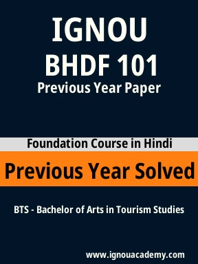 BHDF 101 Previous Year Solved Question Paper