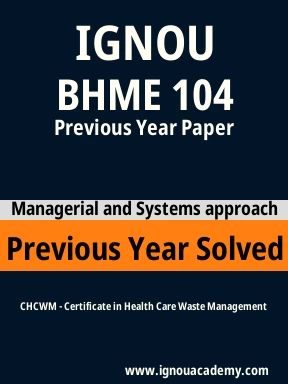 BHME 104 Previous Year Solved Question Paper