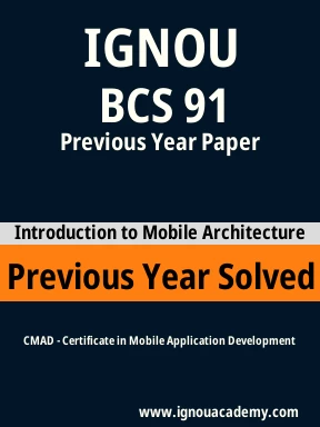 BCS 91 Previous Year Solved Question Paper