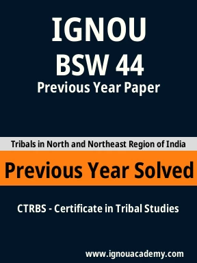 BSW 44 Previous Year Solved Question Paper
