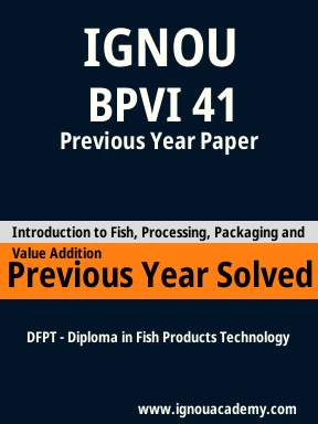 BPVI 41 Previous Year Solved Question Paper