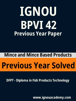 BPVI 42 Previous Year Solved Question Paper