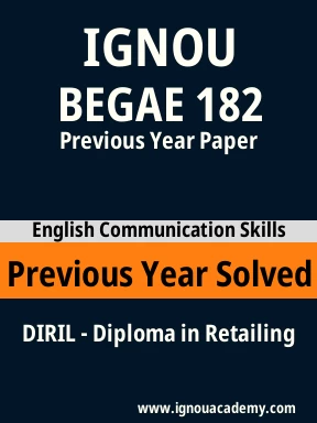 BEGAE 182 Previous Year Solved Question Paper