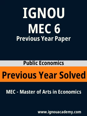 MEC 6 Previous Year Solved Question Paper