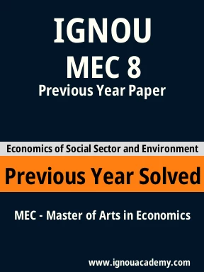 MEC 8 Previous Year Solved Question Paper