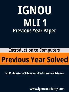 MLI 1 Previous Year Solved Question Paper
