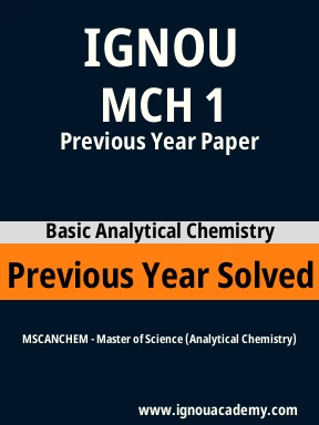 MCH 1 Previous Year Solved Question Paper