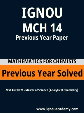 MCH 14 Previous Year Solved Question Paper